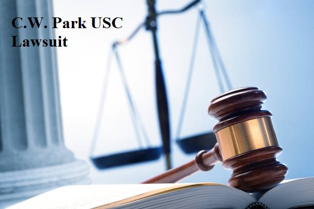 C.W. Park USC Lawsuit